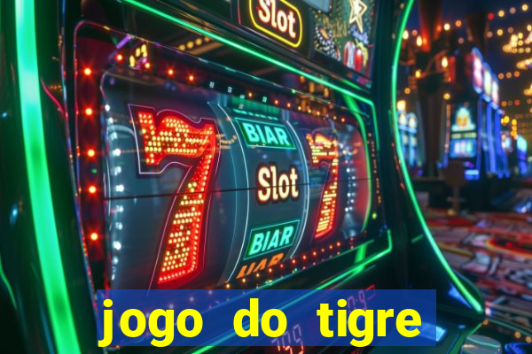 jogo do tigre minimo 5 reais